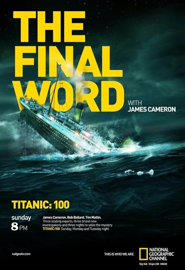 Titanic: The Final Word